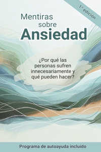 Mentiras sobre Ansiedad