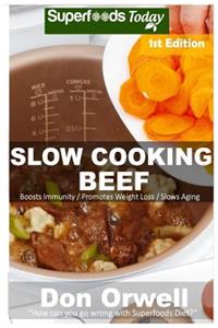 Slow Cooking Beef