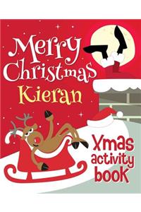 Merry Christmas Kieran - Xmas Activity Book