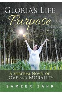 Gloria's Life Purpose