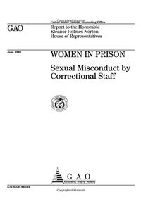 Women in Prison: Sexual Misconduct by Correctional Staff