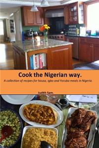 Cook The Nigerian Way