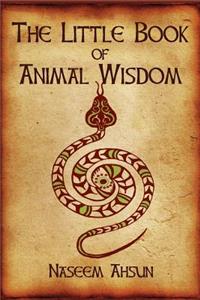 The Little Book of Animal Wisdom