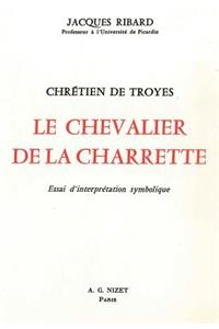 Chretien de Troyes, Le Chevalier de la Charrette
