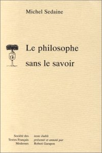 Le Philosophe Sans Le Savoir