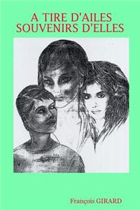 A Tire D'Ailes Souvenirs D'Elles