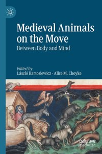 Medieval Animals on the Move