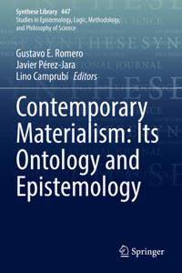 Contemporary Materialism: Its Ontology and Epistemology