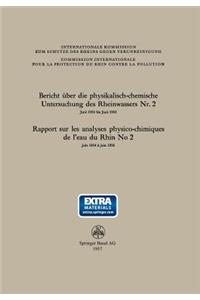 Bericht über die physikalisch-chemische Untersuchung des Rheinwassers Nr. 2 / Rapport sur les analyses physico-chimiques de l’eau du Rhin No 2