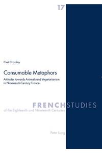 Consumable Metaphors