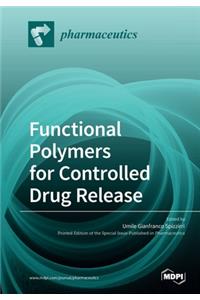Functional Polymers for Controlled Drug Release