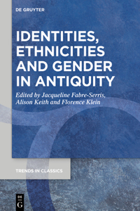 Identities, Ethnicities and Gender in Antiquity