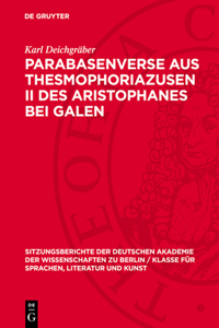 Parabasenverse Aus Thesmophoriazusen II Des Aristophanes Bei Galen
