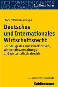 Deutsches Und Internationales Wirtschaftsrecht