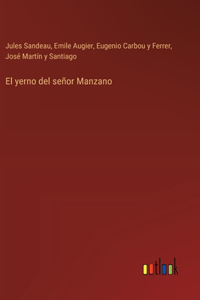 El yerno del señor Manzano
