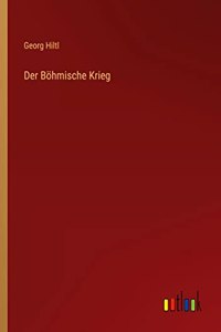 Der Böhmische Krieg