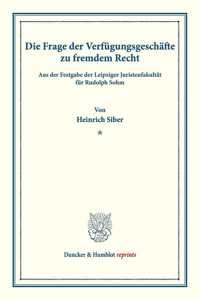 Die Frage Der Verfugungsgeschafte Zu Fremdem Recht