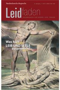 Was Halt Leib Und Seele Zusammen?
