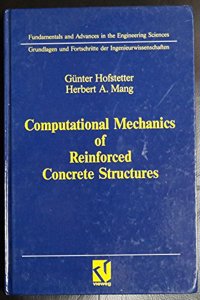 Computational Mechanics of Reinforced Concrete Structures