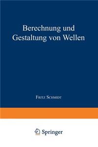 Berechnung und Gestaltung von Wellen