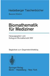Biomathematik Fur Mediziner: Begleittext Zum Gegenstandskatalog