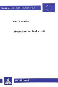 Absprachen Im Strafprozeß
