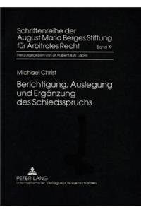 Berichtigung, Auslegung Und Ergaenzung Des Schiedsspruchs