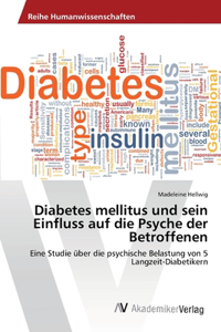 Diabetes mellitus und sein Einfluss auf die Psyche der Betroffenen