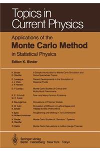 Applications of the Monte Carlo Method in Statistical Physics