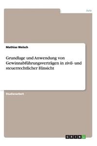 Grundlage und Anwendung von Gewinnabführungsverträgen in zivil- und steuerrechtlicher Hinsicht