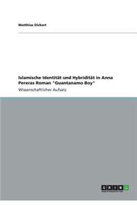 Islamische Identität und Hybridität in Anna Pereras Roman 