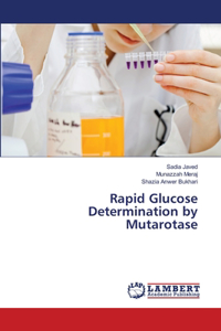 Rapid Glucose Determination by Mutarotase