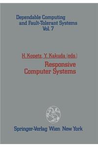 Responsive Computer Systems
