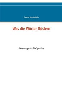 Was die Wörter flüstern