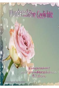 Wunderschöne Gedichte