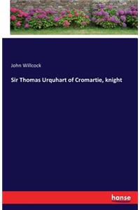 Sir Thomas Urquhart of Cromartie, knight
