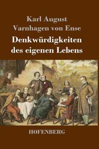 Denkwürdigkeiten des eigenen Lebens