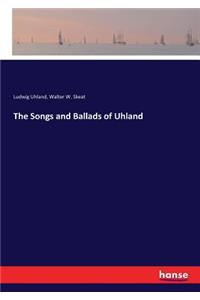 Songs and Ballads of Uhland