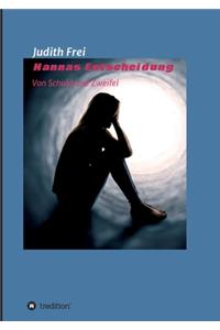 Hannas Entscheidung