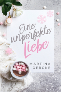 Eine unperfekte Liebe