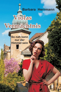 Violas Vermächtnis