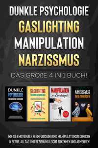 Dunkle Psychologie Gaslighting Manipulation Narzissmus