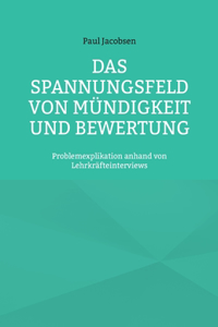 Spannungsfeld von Mündigkeit und Bewertung