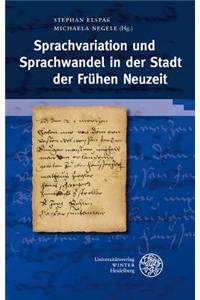 Sprachvariation Und Sprachwandel in Der Stadt Der Fruhen Neuzeit