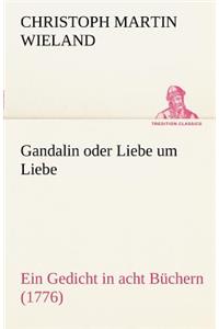 Gandalin Oder Liebe Um Liebe