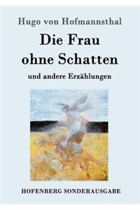 Die Frau ohne Schatten