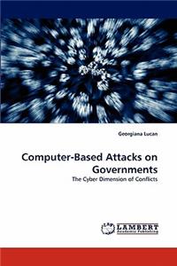 Computer-Based Attacks on Governments