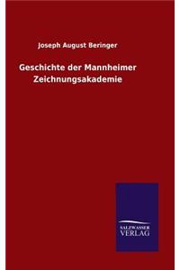 Geschichte der Mannheimer Zeichnungsakademie