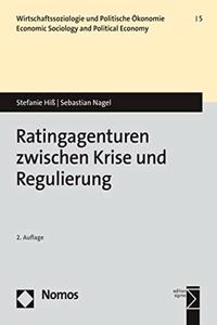 Ratingagenturen Zwischen Krise Und Regulierung