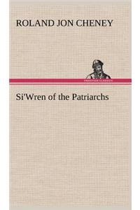 Si'Wren of the Patriarchs